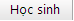 hoc_sinh hoc_sinh